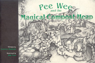 Pee Wee and the Magical Compost Heap